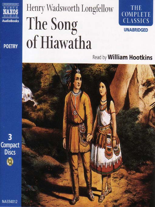 Title details for The Song of Hiawatha by Henry Wadsworth Longfellow - Wait list